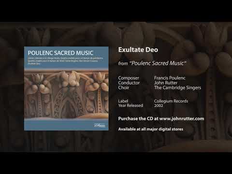 Exultate Deo - Francis Poulenc, John Rutter, The Cambridge Singers