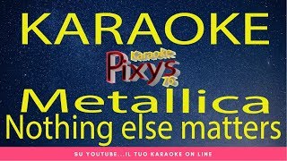 Download lagu Metallica - Nothing Else Matters Karaoke mp3 Download lagu Metallica - Nothing Else Matters Karaoke mp3
