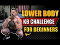 Beginner Lower Body Kettlebell Challenger Routine | Chandler Marchman