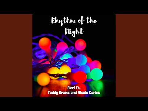 Rhythm of the Night (feat. Teddy Gramz & Nicole Carino) (Radio Edit)