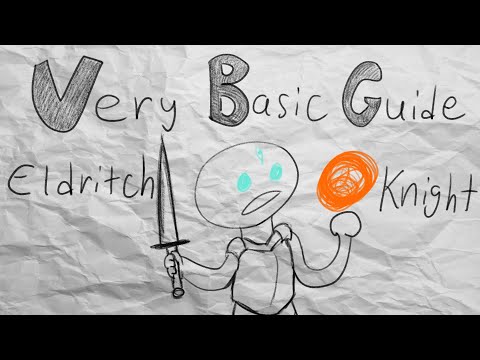 VeryBasicGuide - Eldritch Knight (Dungeons and Dragons 5e Fighter Subclass)