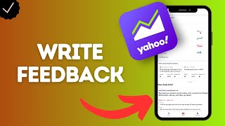 How to Write Feedback for Yahoo Finance App