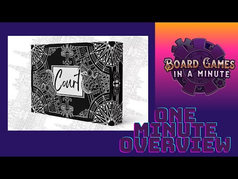 One Minute Overview of Court