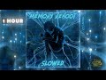 VØJ X Narvent Memory Reboot Slowed 1 Hour Version