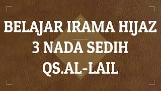 Download lagu BELAJAR IRAMA HIJAZ 3 NADA MUDAH PADA QS AL LAIL #sedihmenyayat😥 mp3 Download lagu BELAJAR IRAMA HIJAZ 3 NADA MUDAH PADA QS AL LAIL #sedihmenyayat😥 mp3