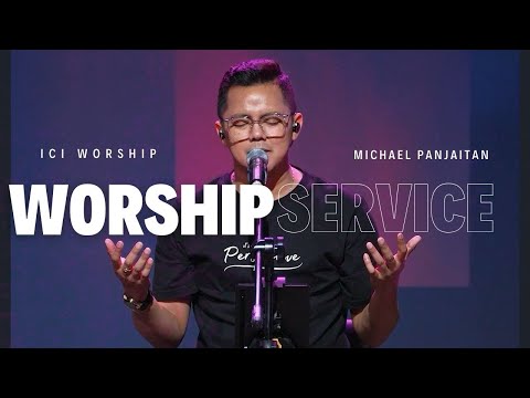 AKU BERSERAH ICI WORSHIP feat MICHAEL PANJAITAN