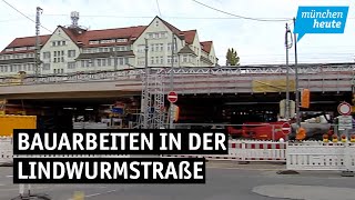 Bauarbeiten in der Lindwurmstraße