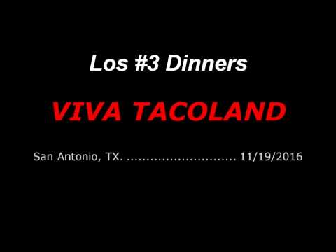 Los #3 Dinners - VIVA TACOLAND