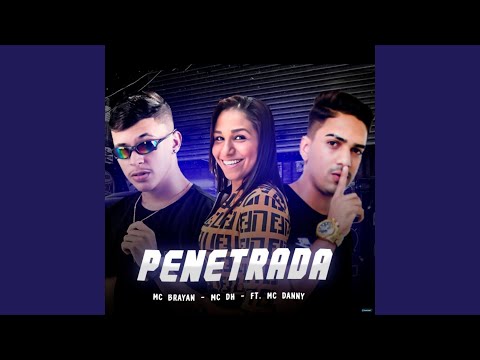 Penetrada (feat. Mc Danny)