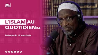 L'islam au quotidien #4
