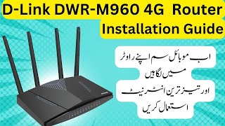 D Link 960 4g Router || D-Link dwr m960 4g Wireless Dual Band Router Review in Urdu