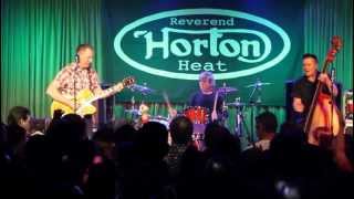 Reverend Horton Heat - Ain&#39;t No Saguaros in Texas