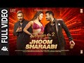 Jhoom Sharaabi Full Video De De Pyaar De 2 Ajay Devgn Rakul Preet Singh Yo Yo Honey Singh