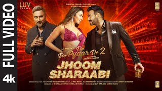Download lagu Jhoom Sharaabi (Full Video) – De De Pyaar De 2 | Ajay Devgn, Rakul Preet Singh | Yo Yo Honey Singh mp3