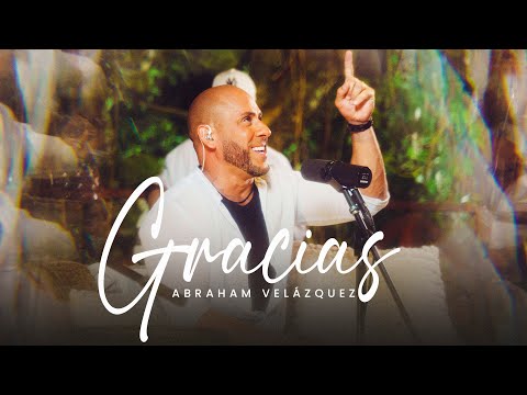 Gracias - Abraham Velázquez