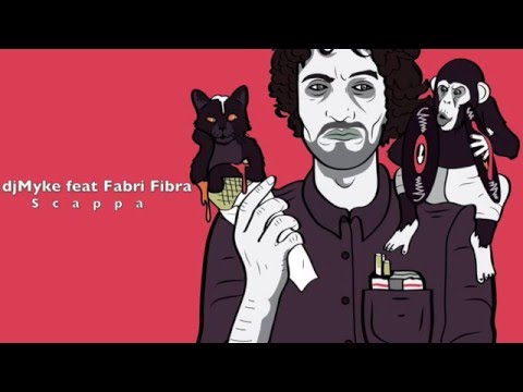 djMyke feat FabriFibra - Scappa