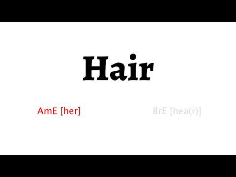 How to Pronounce hair in American English and British English
