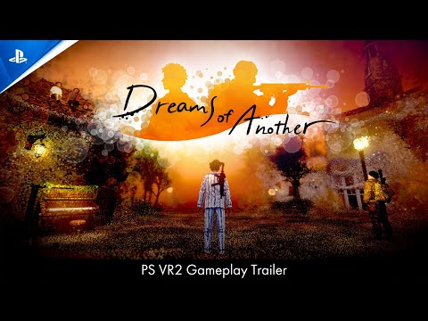 Dreams of Another PS VR2 gameplay revealed