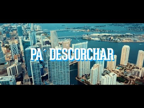 El Tasis & Chocolate - Pa' Descorchar (Video Oficial)