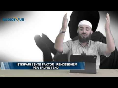4  Istigfari është faktor i rëndësishëm   Hoxhë Enes Goga