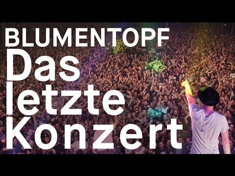 Blumentopf - das Abschiedskonzert in München 2016