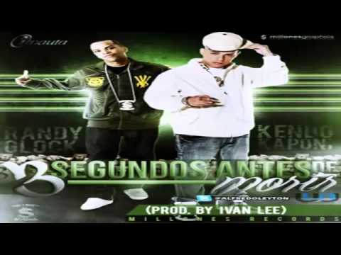 Randy Glock Ft Kendo Kaponi - 3 Segundos Antes De morir (Prod. By Ivan Lee