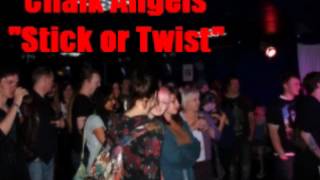Stick or twist - Chalk Angels