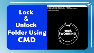 How to Lock and Unlock a Folder Using Command Prompt (CMD) in Windows