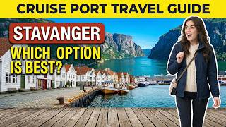 Stavanger Norway Cruise Port Guide — Pulpit Rock, Fjord Cruise or Old Town