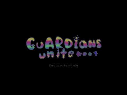 Guardians Unite Teaser