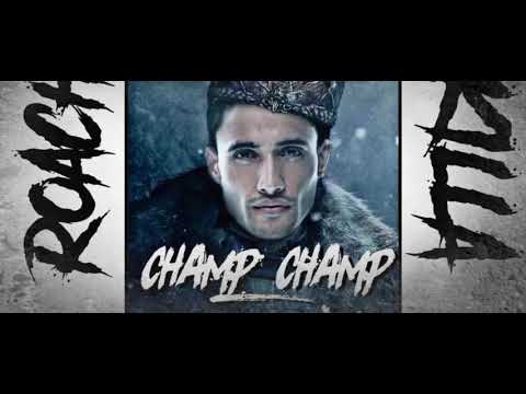 Champ Champ - Roach Killa Rap for Asim Riaz