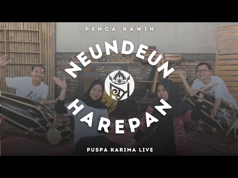 Neundeun Harepan - Penca Kawih - Puspa Karima - Lagu Sunda (LIVE)
