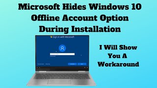 Microsoft Hides Windows 10 Offline Account Option