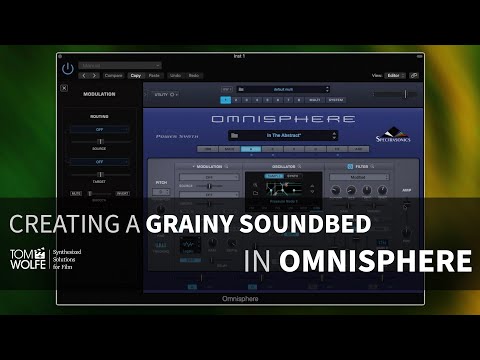 Creating A Patch In Omnisphere - Grainy Soundbed