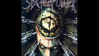 Six Feet Under - Feasting on the Blood of the Insane w/Lyrics