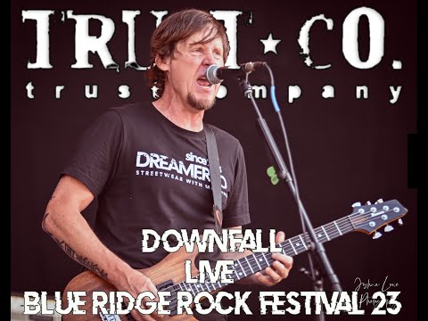 Trust Company: Downfall LIVE- Blue Ridge Rock Festival 2023