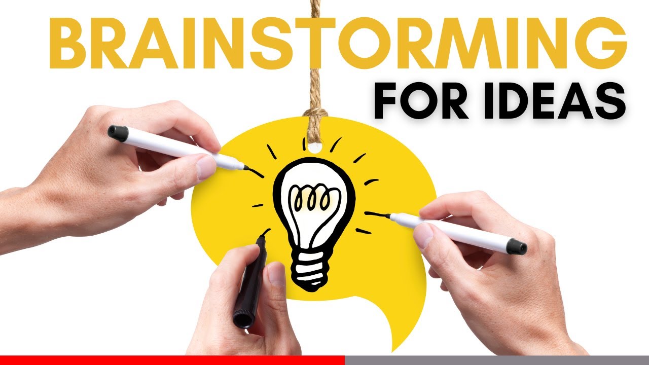 Brainstorming Techniques   Ways to Create More Ideas