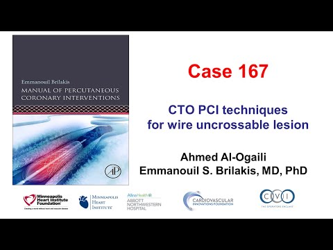 Case 167: Manual of PCI - CTO PCI techniques for a wire uncrossable lesion