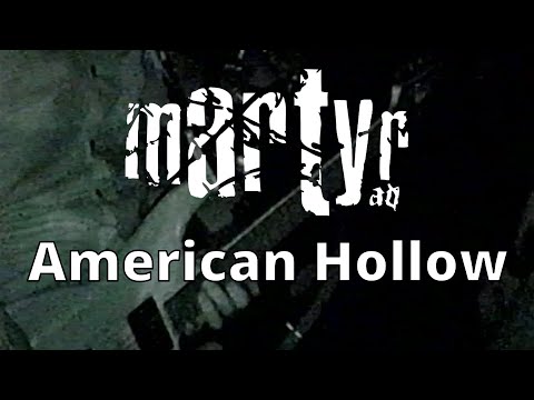 Martyr AD -  American Hollow [LIVE 2004]