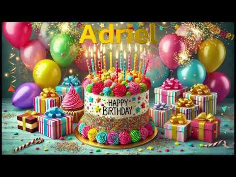 Happy Birthday Adriel - Adriel Happy Birthday Song