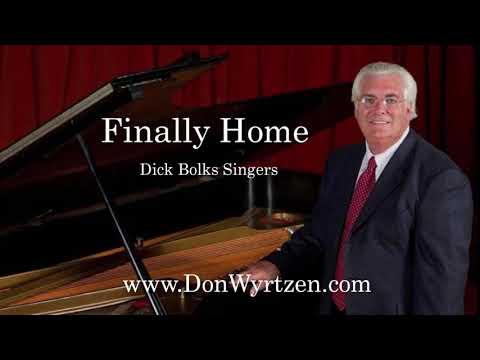 Finally Home - Dick Bolks Singers