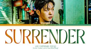 Download lagu LEE CHANGSUB 'SURRENDER' Lyrics (이창섭 써렌더 가사) mp3 Download lagu LEE CHANGSUB 'SURRENDER' Lyrics (이창섭 써렌더 가사) mp3