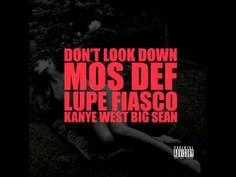 Kanye West - Don't Look Down (feat. Mos Def, Lupe Fiasco
