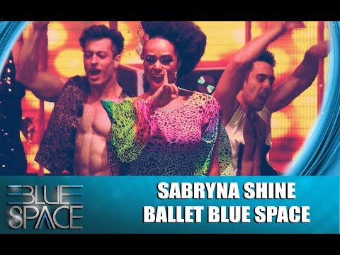 Blue Space Oficial - Sabryna Shine e Ballet - 23.05.15