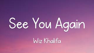 Wiz Khalifa - See You Again ft. Charlie Puth (Lyrics)