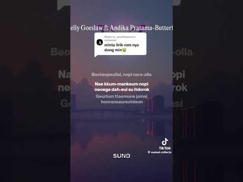 Melly Goeslow ft Andika Pratama - Butterfly AI Cover (Korean Ver.) - TikTok numad.collects