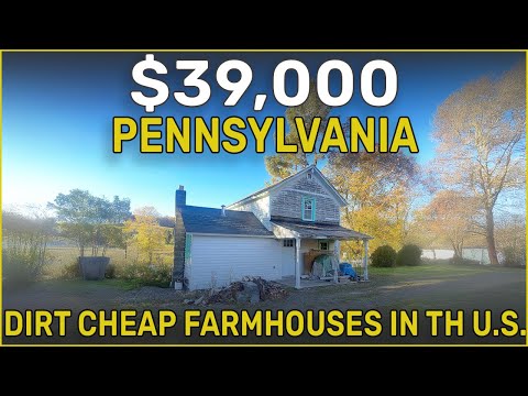 DIRT CHEAP! 5 Houses Under $45,000 in Pennsylvania  - Historic Farmhouses