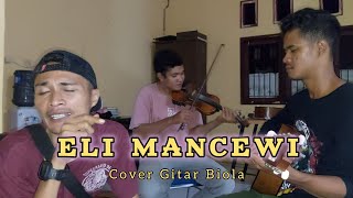 Download lagu Eli Mancewi Lagu Bima Cover & Gitar Biola mp3 Download lagu Eli Mancewi Lagu Bima Cover & Gitar Biola mp3