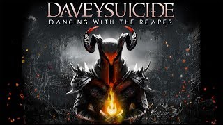Davey Suicide &quot;Dancing with the Reaper&quot; [Official Audio]
