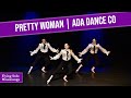 Pretty Woman - ADA Dance Co (Kyleigh Quinn, Kayla Ledo, Laken Landry)